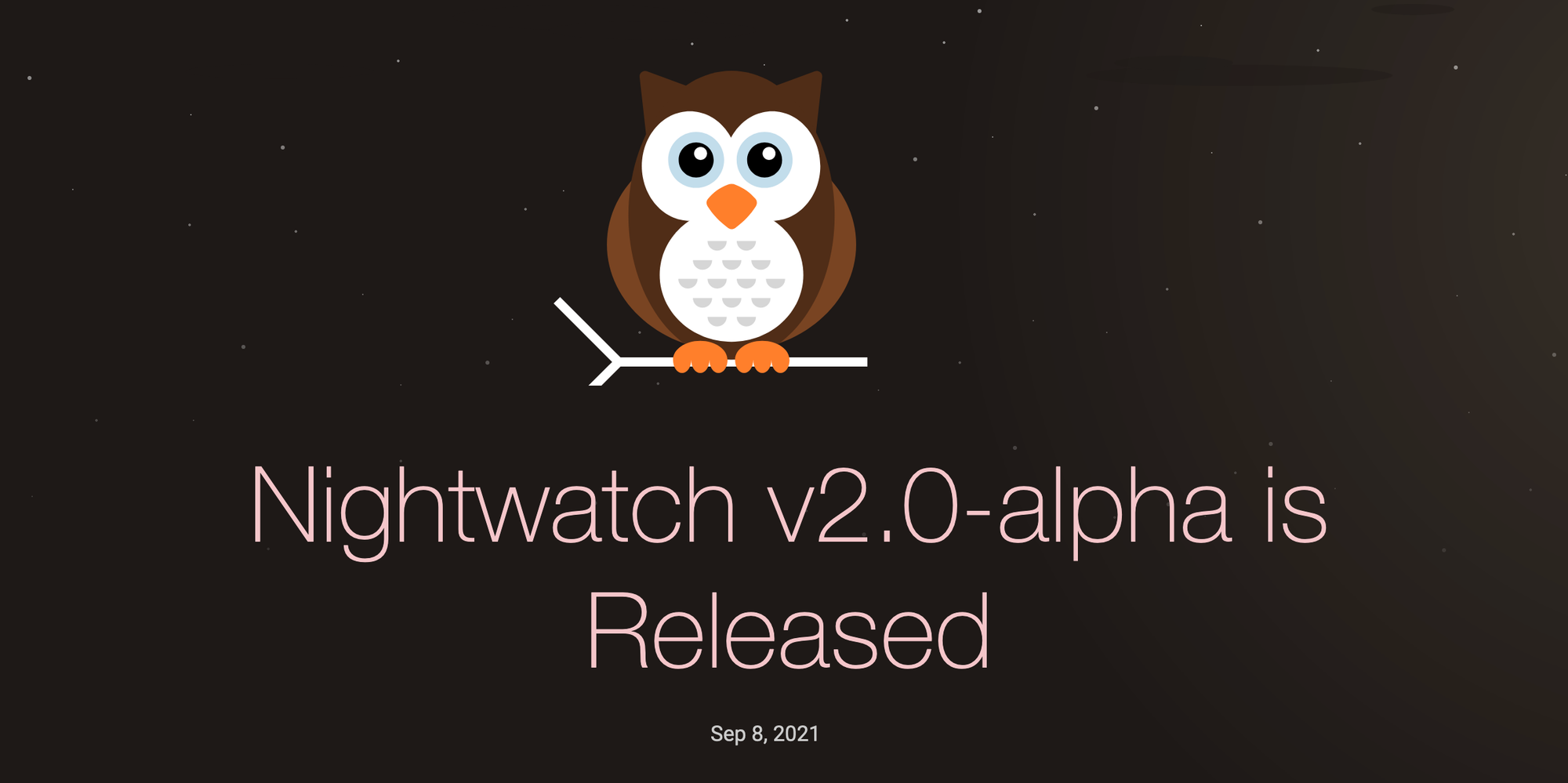 Nightwatch v2.0-alpha is Released